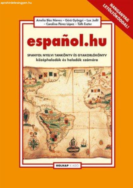 espanol.hu - Spanyol nyelvi tankönyv és gyakorlókönyv középhaladók és
haladók számára