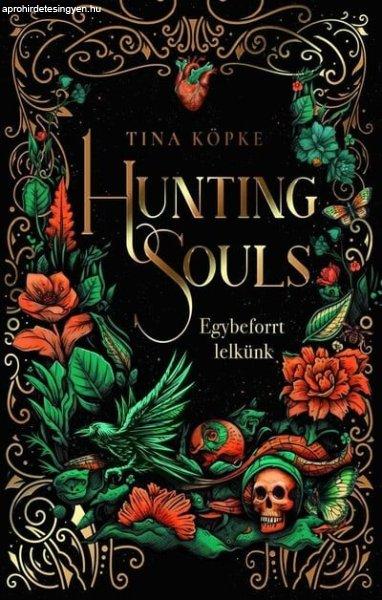 Hunting Souls - Egybeforrt lelkünk