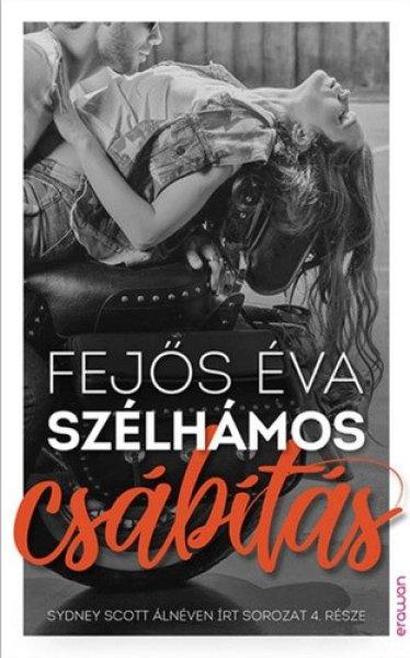 Fejős Éva: Szélhámos csábítás