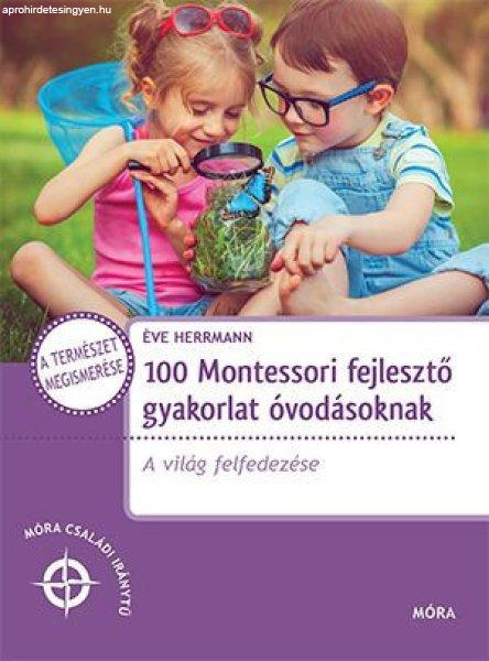 100 Montessori fejlesztő gyakorlat óvodásoknak