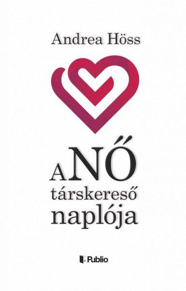 aNŐ társkereső naplója