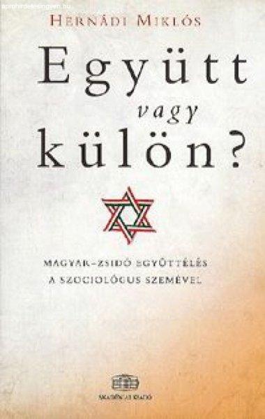 Együtt vagy külön? - Magyar-zsidó együttélés a szociológus szemével