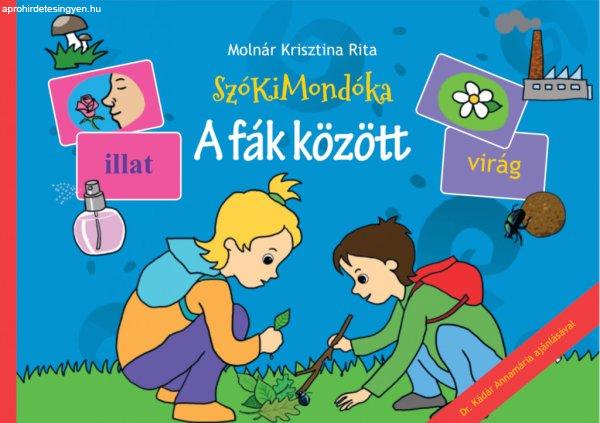 A fák között