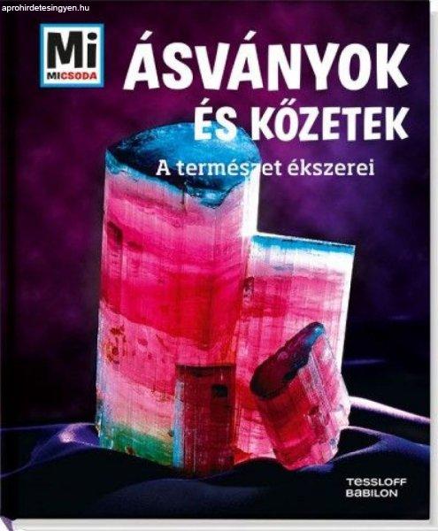 Ásványok és kőzetek - Mi Micsoda - A természet ékszerei