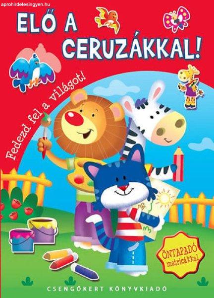 Elő a ceruzákkal!