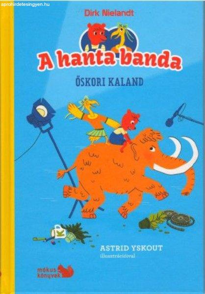 A hanta banda – Őskori kaland