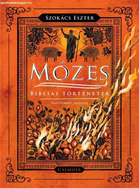 Mózes - Bibliai történetek