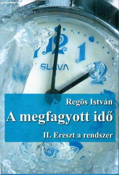 A megfagyott idő - II. Ereszt a rendszer