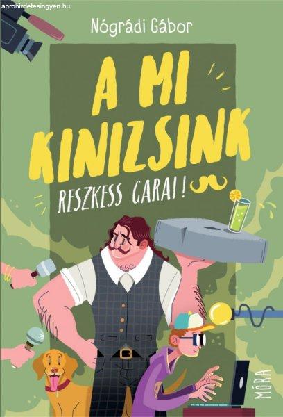 A mi Kinizsink