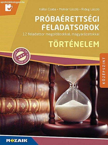 Próbaérettségi feladatsorok ? Történelem, középszint, írásbeli
(MS-3162U)