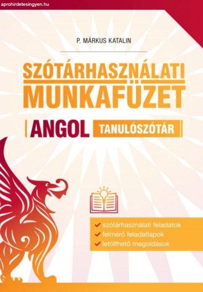 Szótárhasználati munkafüzet - Angol tanulószótár