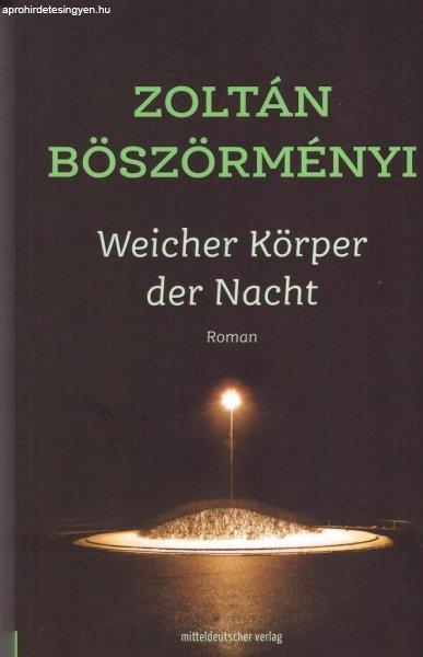 Weicher Körper der Nacht