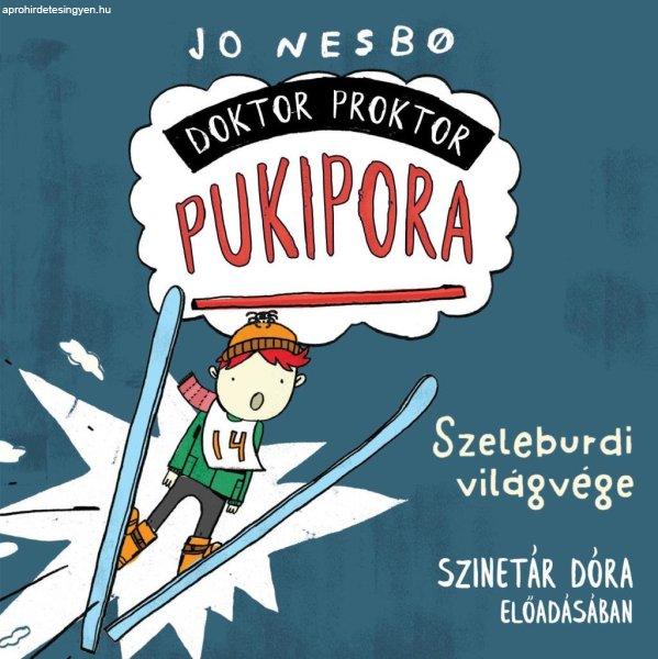 Doktor Proktor pukipora - Szeleburdi világvége - Hangoskönyv