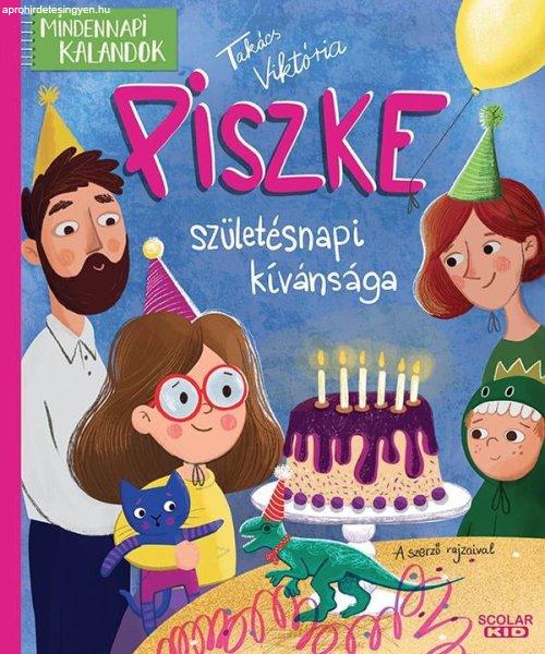 Piszke születésnapi kívánsága