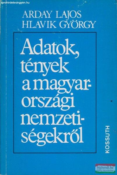 Arday Lajos, Hlavik György - Adatok, tények a magyarországi nemzetiségekről
