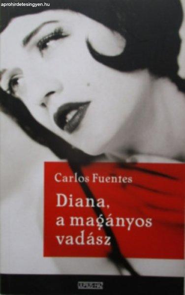 Diana, a magányos vadász. - Carlos Fuentes