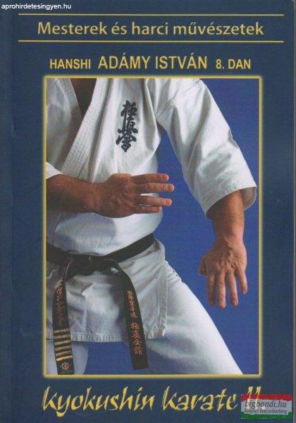 Adámy István 8. dan - Kyokushin karate II.