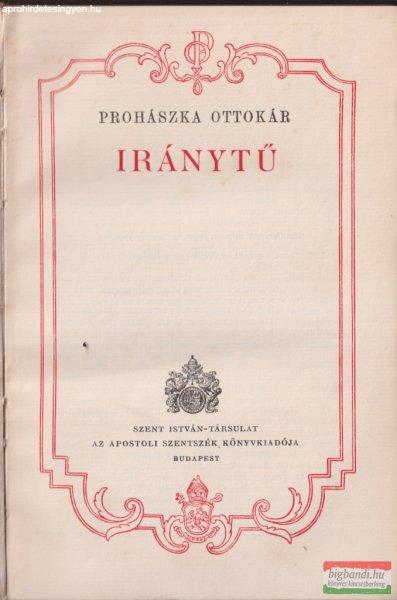 Prohászka Ottokár - Iránytű