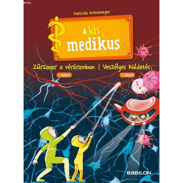 A kis medikus - 3. Zűrzavar a véráramban / 4. Veszélyes küldetés