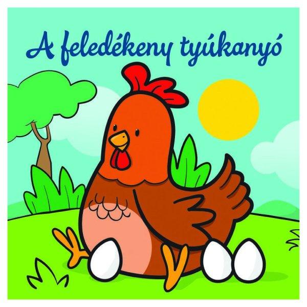 A feledékeny tyúkanyó – Állati kalandok