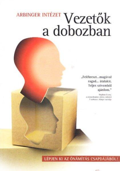 Vezetők a dobozban (Lépjen ki az önámítás csapdájából) - 