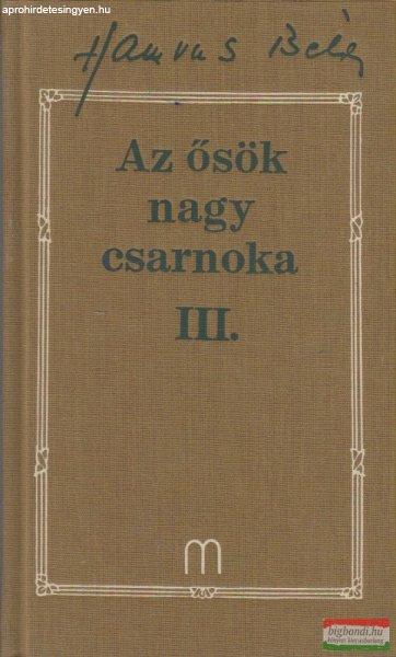 Hamvas Béla - Az ősök nagy csarnoka III. 