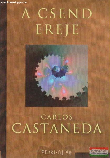 Carlos Castaneda - A csend ereje