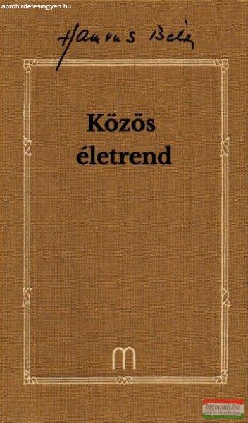 Hamvas Béla - Közös életrend 