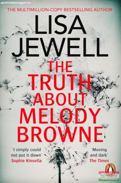 Lisa Jewell - The Truth About Melody Browne