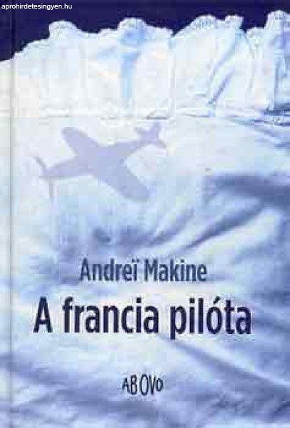 A francia pilóta - Andrei Makine