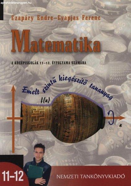 Matematika 11-12. - Emelt szintű kiegészítő tananyag - Czapáry Endre;
Gyapjas Ferenc