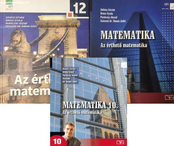 Az érthető matematika 10-11-12. (3 kötet) - Juhász István · Orosz Gyula ·
Paróczay József · Szászné Simon Judit