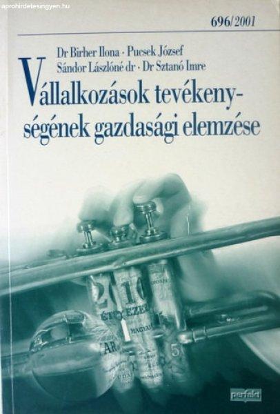 A vállalkozások tevékenységének gazdasági elemzése - Dr. Birher; Dr.
Pucsek József; Dr. Sztanó Imre