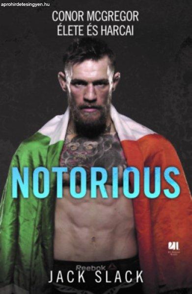 Notorious: Conor McGregor élete és harcai - Jack Slack