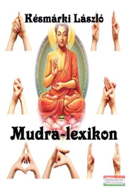 Késmárki László - Mudra-lexikon