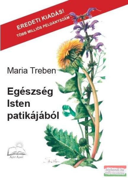 Maria Treben - Egészség Isten patikájából