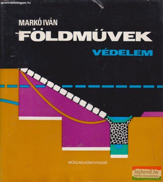 Markó Iván - Földművek - Védelem