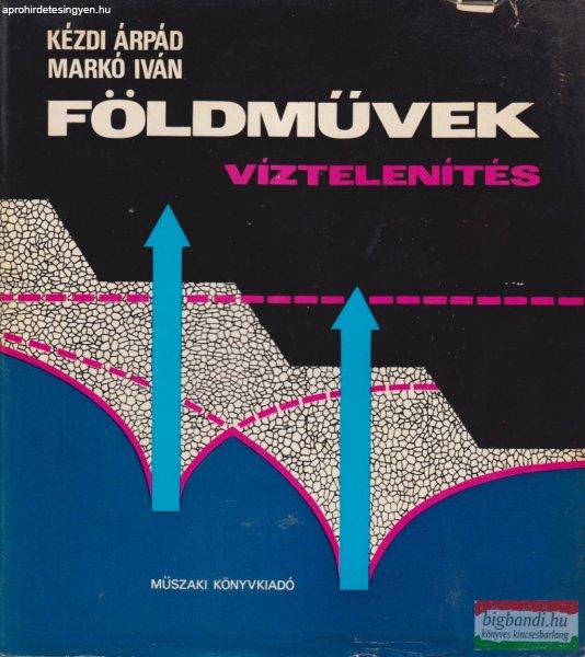 Kézdi Árpád, Markó Iván - Földművek - Víztelenítés