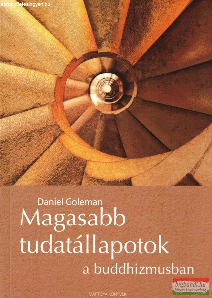 Daniel Goleman - Magasabb tudatállapotok a buddhizmusban