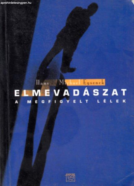 Elmevadászat - A megfigyelt lélek - Hans és Michael Eysenck