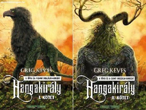 Hangakirály I-II - Greg Keyes