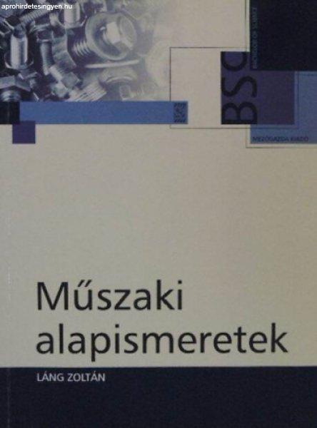 Műszaki alapismeretek - Láng Zoltán