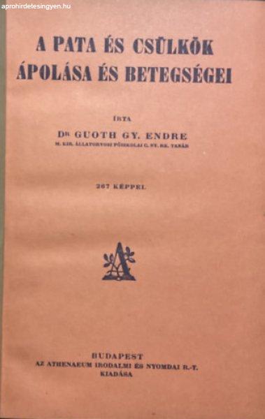 A pata és csülkök ápolása és betegségei - Dr. Guoth Gy. Endre