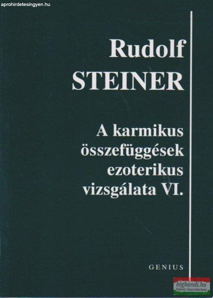 Rudolf Steiner - A karmikus összefüggések ezoterikus vizsgálata VI.