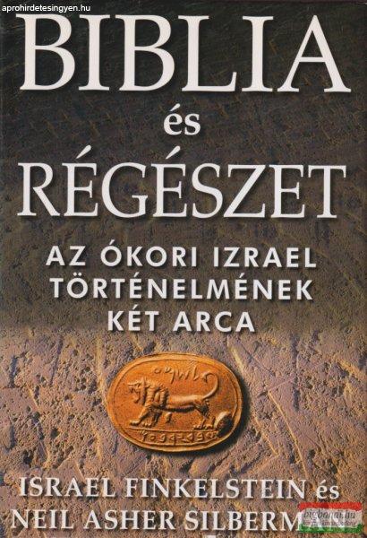 Israel Finkelstein - Biblia és régészet 