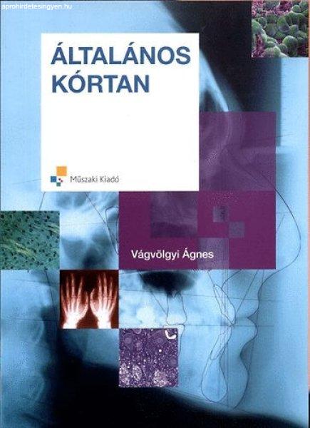 Általános kórtan - Vágvölgyi Ágnes