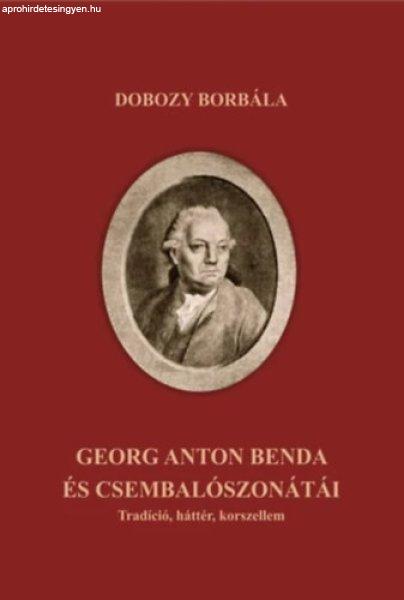 Georg Anton Benda és csembalószonátái - Dobozy Borbála