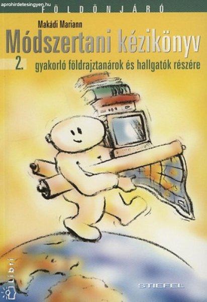 Földönjáró 2. - Módszertani kézikönyv gyakorló földrajztanárok, és
hallgatók részére - 