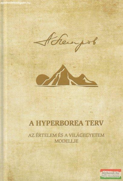 Arkagyij Petrov - A Hyperborea Terv III. - Az értelem és a világegyetem
modellje