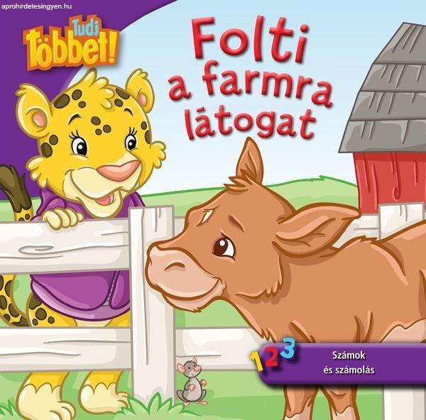 Tudj többet! - Folti a farmra látogat